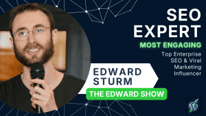 Edward Sturm Top Enterprise SEO Expert